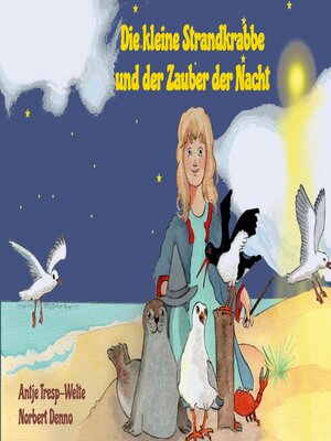 cover image of Die kleine Strandkrabbe und der Zauber der Nacht